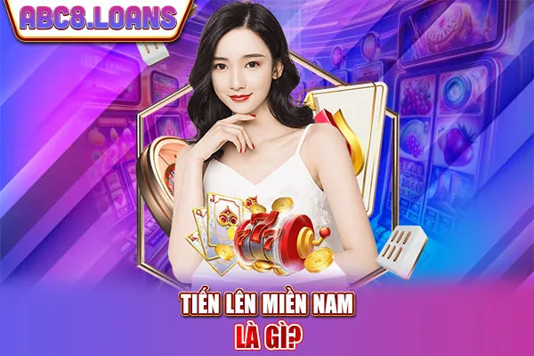 Tiến lên miền Nam là gì?